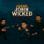 Legends John Wicked