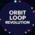 Orbit Loop Revolution