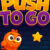 Push To Go